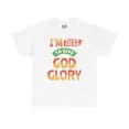 thumbnail image 2 of DJH Apparel | I'm Just Here To Give God Glory Christian Unisex T-shirt, 2 of 7