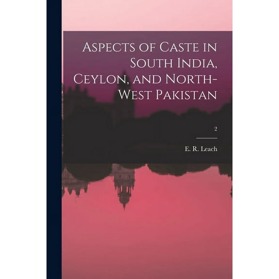 Aspects of Caste in South India, Ceylon, and North-west Pakistan; 2, (Paperback)