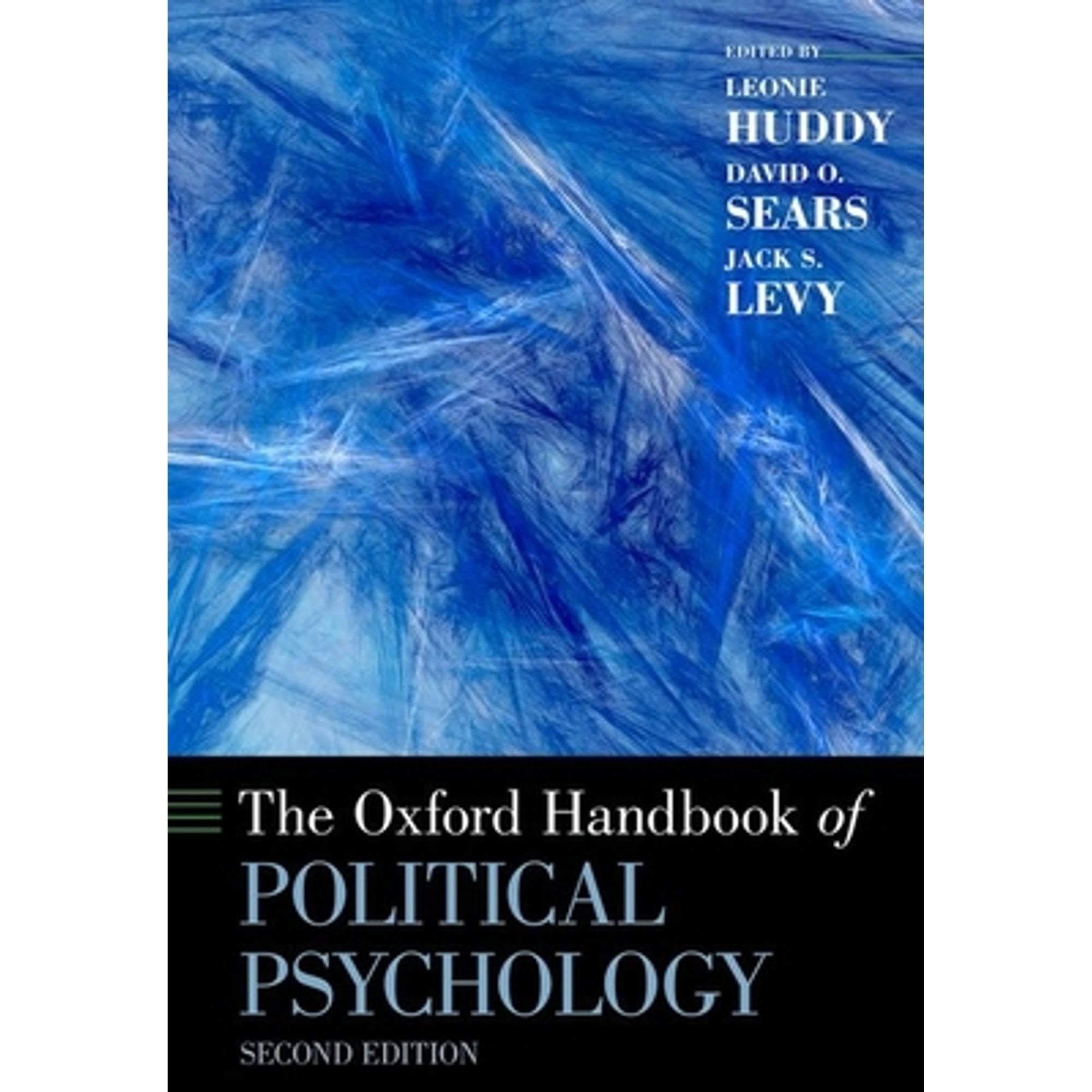 The Oxford Handbook of Political Psychology: Second Edition (Pre-Owned  Paperback 9780199760107) by Leonie Huddy, David O Sears, Jack S Levy -  