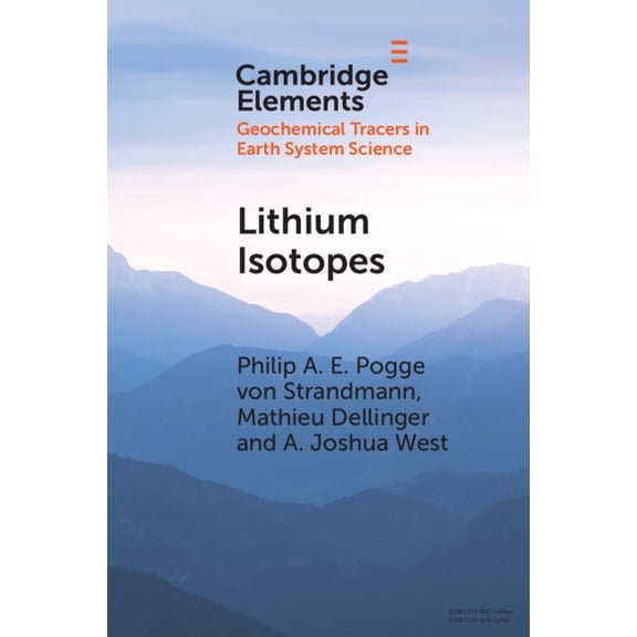 Elements in Geochemical Tracers in Earth Lithium Isotopes, (Paperback)