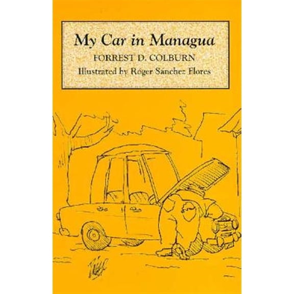 Pre-Owned My Car in Managua (Paperback) 0292751249 9780292751248