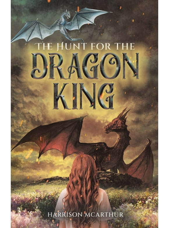 The Hunt for the Dragon King: The Hunt for the Dragon King (Paperback)