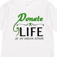 thumbnail image 4 of Inktastic Donate Life-Be an Organ Donor Boys or Girls Long Sleeve Toddler T-Shirt, 4 of 5