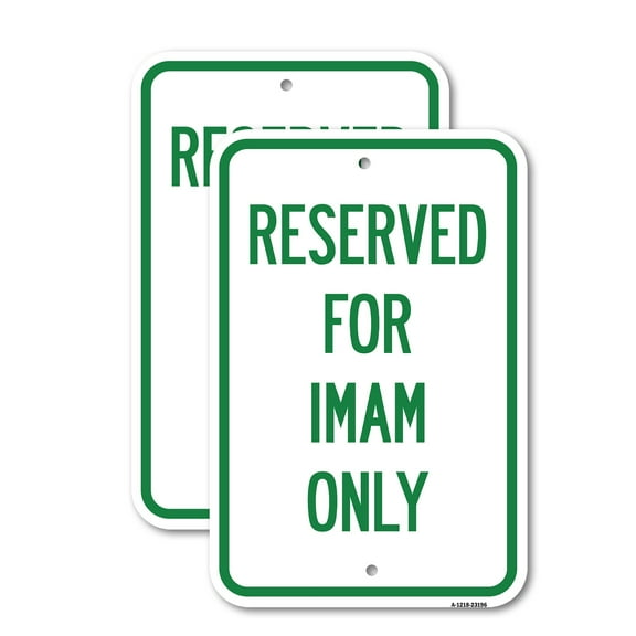 (2 Pack) Reserved for Imam Only | 18" X 24" Heavy-Gauge Aluminum Sign | Rust Free Aluminum, Weather Resistant, Waterproof, Fade Resistant, 2 Pre-drilled Holes