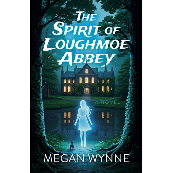 The Spirit of Loughmoe Abbey, (Paperback)