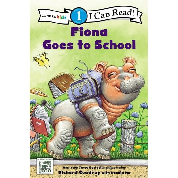 I Can Read! / A Fiona the Hippo Book Fiona Goes to School: Level 1, (Hardcover)