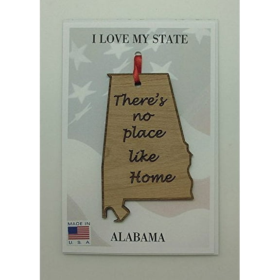 Alabama State Wood Ornament There's No Place Like Home