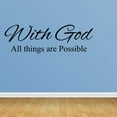 thumbnail image 1 of Wall Decal Quote With God All Things Are Possible Faith Religious Family Scripture Home Decor Quote Vinyl Decal Sticker JR533-L, 1 of 5