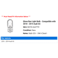 thumbnail image 2 of Glove Box Light Bulb - Compatible with 2010 - 2014 Audi A5 2011 2012 2013, 2 of 2