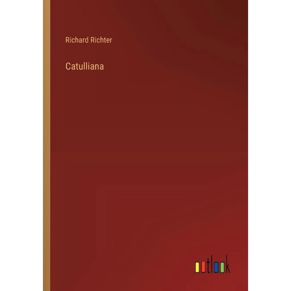 Catulliana, (Paperback)
