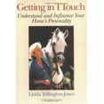 thumbnail image 1 of Pre-Owned Getting in TTouch: Understand and Influence Your Horse's Personality (Paperback) 1570760187 9781570760181, 1 of 1