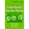 thumbnail image 1 of Pre-Owned Evidence-Based To Value-based Medicine (Paperback) 1579476252 9781579476250, 1 of 1