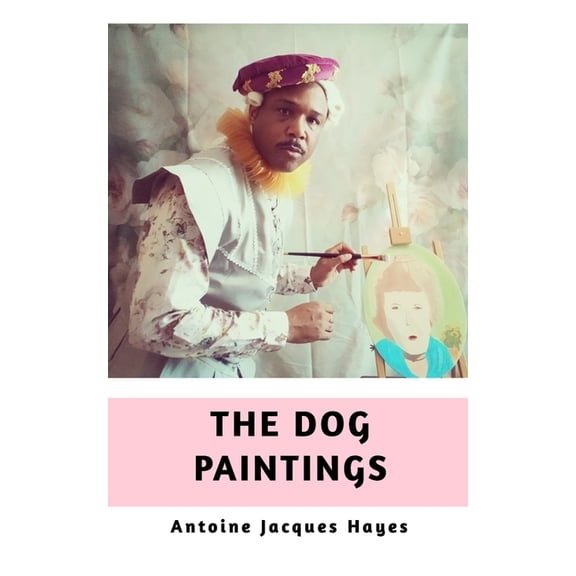 The Dog Paintings, (Paperback)