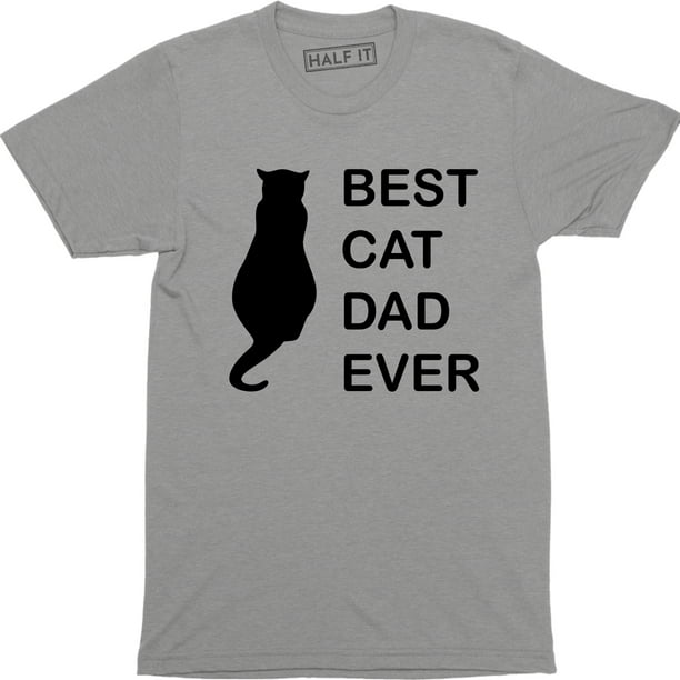 Best Cat Dad Ever Men's Cat Face Funny Cats Humor Crazy TShirt