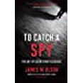 thumbnail image 1 of Attraper un Espion : l'Art du Contre-Intelligence, 1 of 1