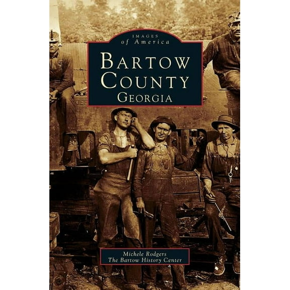 Bartow County, Georgia (Hardcover)