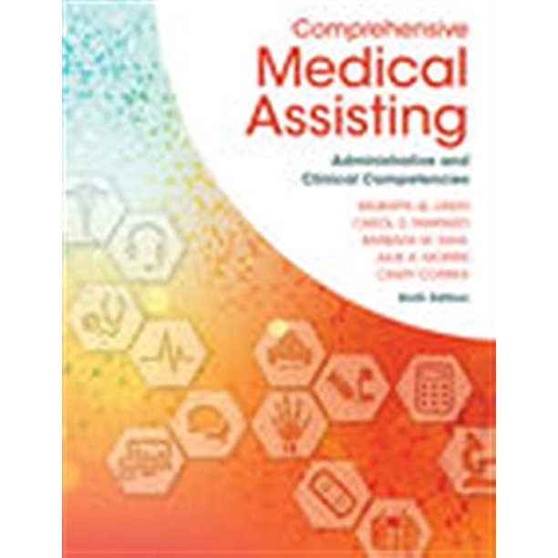 Comprehensive Medical Assisting Administrative and Clinical