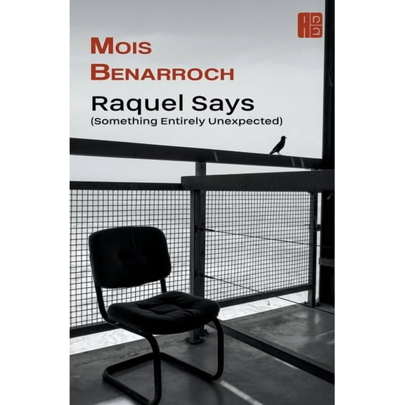 Raquel Says (Something Entirely Unexpected), (Paperback)