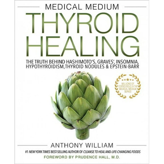 Pre-Owned Medical Medium Thyroid Healing: The Truth behind Hashimoto's, Graves', Insomnia, Hypothyroidism, Thyroid Nodules & Epstein-Barr Paperback