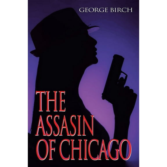 The Assasin of Chicago (Paperback)