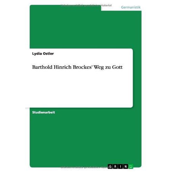 Barthold Hinrich Brockes' Weg Zu Gott