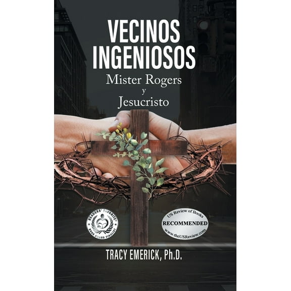 Vecinos Ingeniosos: Mister Rogers y Jesucristo, (Hardcover)
