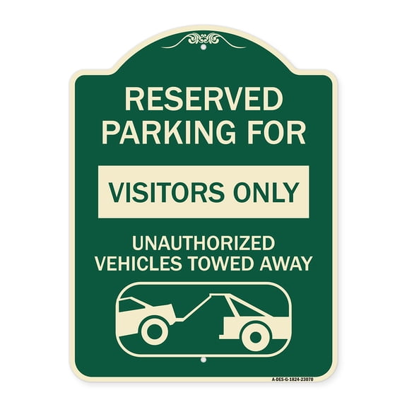 SignMission Designer Series Sign - Reserved Parking for Visitors Only Unauthorized Vehicles Towed Away | Green & Tan 18" x 24" Heavy-Gauge Aluminum Architectural Sign | Made in the USA