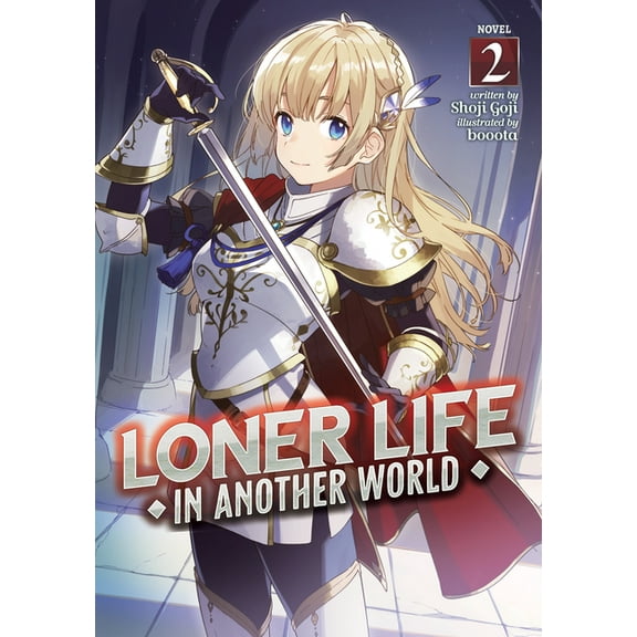 Loner Life in Another World (Light Novel Loner Life in Another World (Light Novel) Vol. 2, (Paperback)