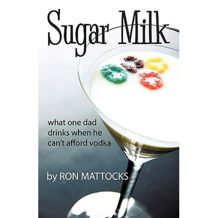 Sugar Milk : What One Dad Drinks When He Can't Afford