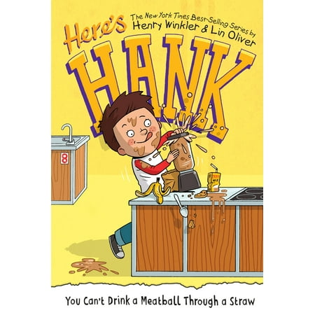 Here's Hank: You Can't Drink a Meatball Through a Straw (Paperback)