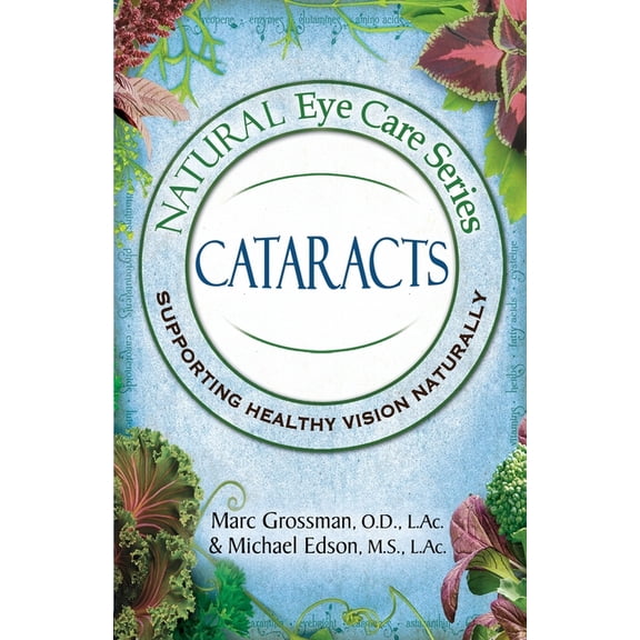 Natural Eye Care Series: Cataracts, (Paperback)