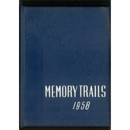(Custom Reprint) Yearbook: 1958 La Sierra College Prep School - Memory Trails Yearbook (Arlington, CA)