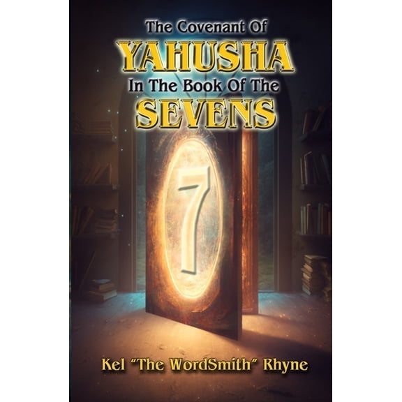 Little Book The Covenant of Yahusha In the Book of the Sevens, (Paperback)