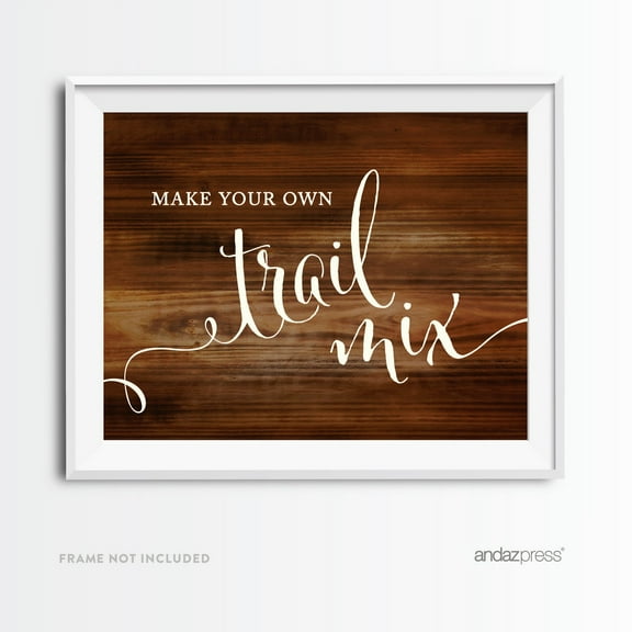 Build Your Own Trail Mix Rustic Wood Wedding Party Signs