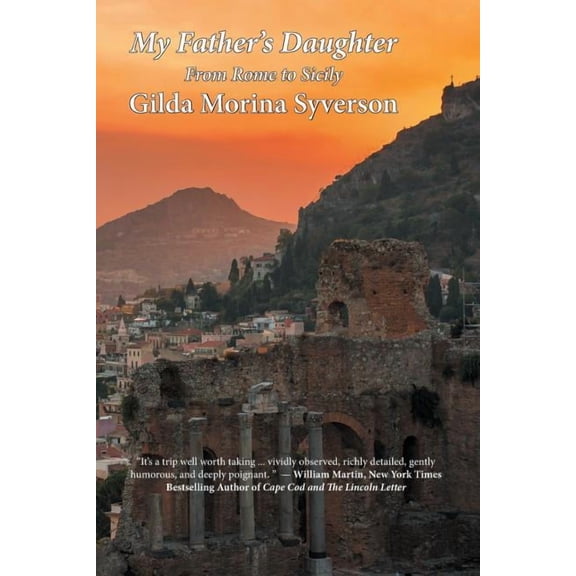 My Father's Daughter: From Rome to Sicily, (Paperback)