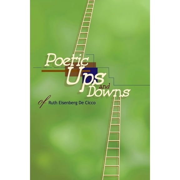 Poetic Ups and Downs  Paperback  0595219403 9780595219407 Ruth De Cicco