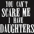 thumbnail image 3 of CafePress - You Can't Scare Me Daughters Dark T Shirt - Men's Classic Graphic Cotton T-Shirt, 3 of 4