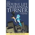 thumbnail image 3 of The Double Life of Miranda Turner Volume 1: If You Have Ghosts (Paperback), 3 of 3