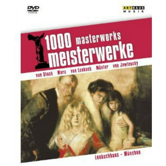 1000 Masterworks: Lenbachhaus Munich (DVD), Arthaus Musik, Documentary