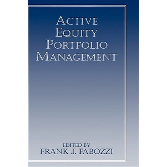 Pre-Owned Active Equity Portfolio Management: 29 (Frank J. Fabozzi Series) Paperback