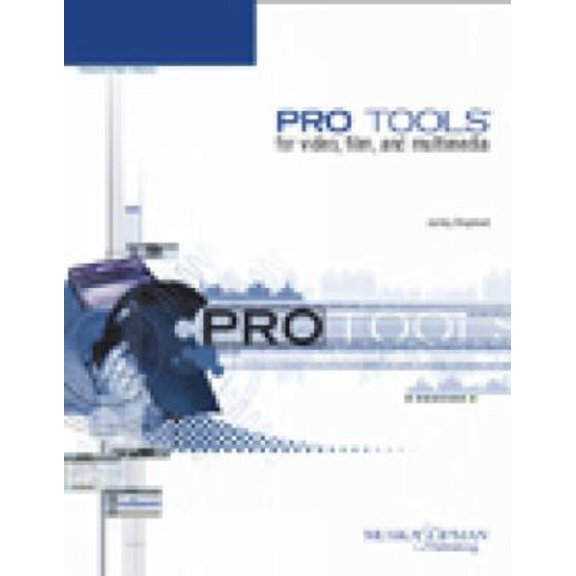Pre-Owned Pro Tools for Video, Film, and Multimedia (Paperback) 159200069X 9781592000692