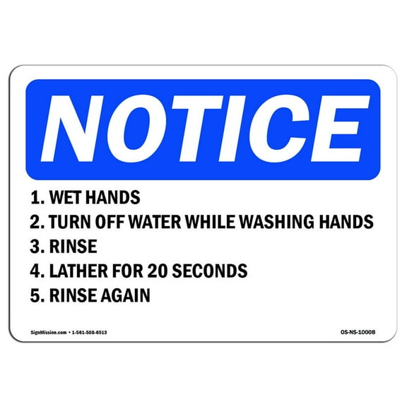 OSHA Notice Signs - 1. Wet Hands 2. Turn Off Water While Washing | Decal | Protect Your Business, Work Site, Warehouse |  Made in the USA