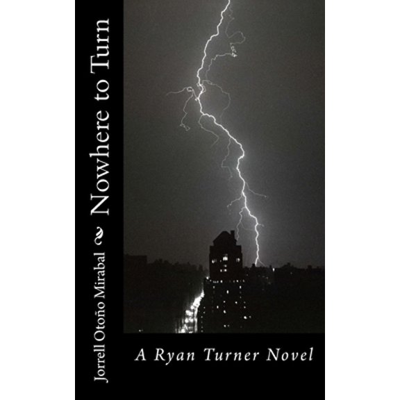 Pre-Owned Nowhere to Turn (Paperback) 1986558401 9781986558402
