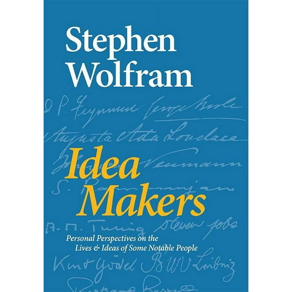 Idea Makers: Personal Perspectives on the Lives & Ideas of Some Notable People (Hardcover)