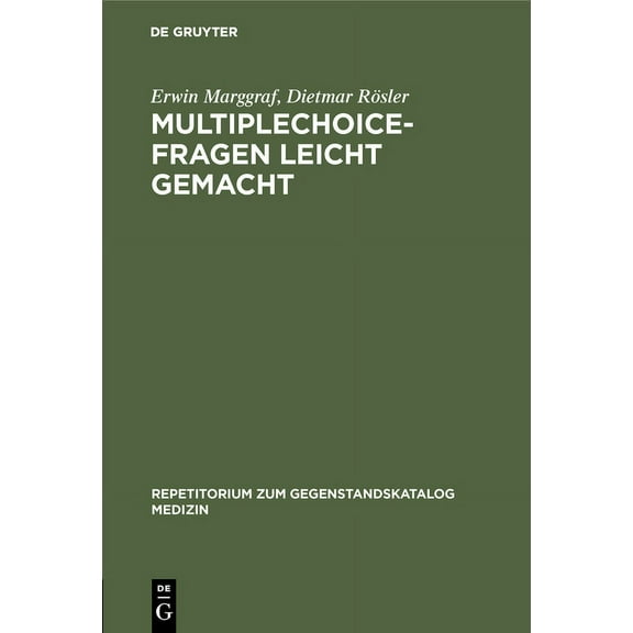 Repetitorium Zum Gegenstandskatalog Medizin: Multiplechoice-Fragen leicht gemacht (Hardcover)