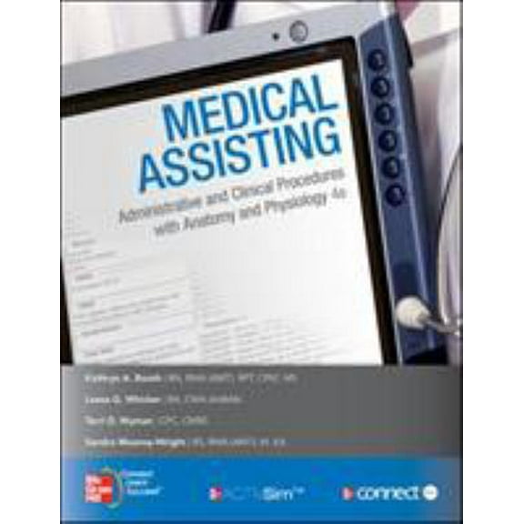 Pre-Owned Medical Assisting: Administrative and Clinical Procedures with Anatomy & Physiology (Hardcover) 0073374547 9780073374543