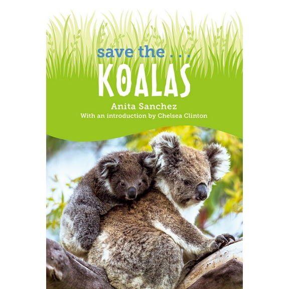 Pre-Owned Save The... Koalas (Paperback) 0593622642 9780593622643