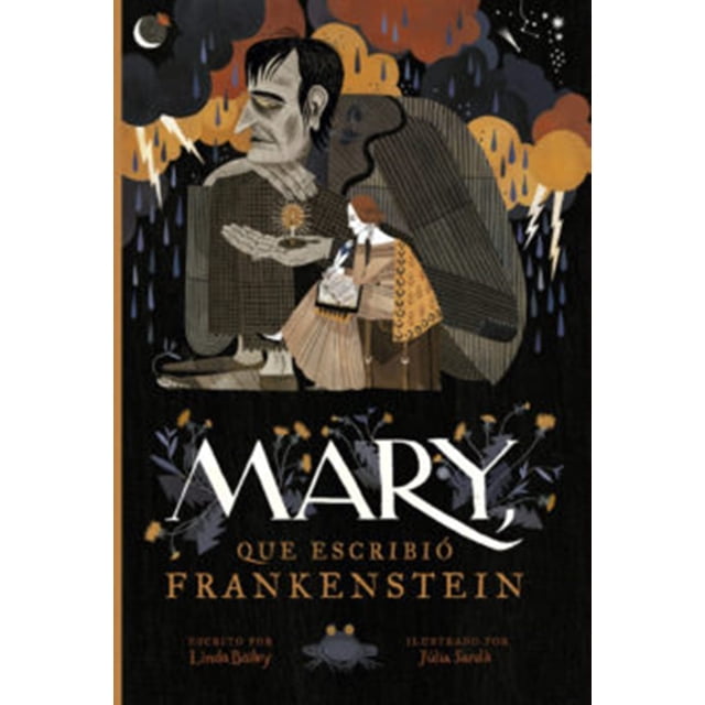 MARY, QUE ESCRIBIO FRANKENSTEIN IMPEDIMENTA LINDA BAILEY