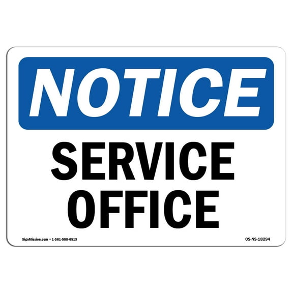 OSHA Notice Sign - Service Office | Decal | Protect Your Business, Construction Site, Warehouse & Shop Area |  Made in the USA