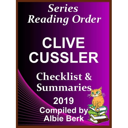 Clive Cussler's Dirk Pitt Series: Best Reading Order - with Summaries & Checklist - Compiled by Albie Berk - (Clive Cussler Best Sellers)